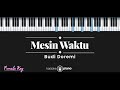 Mesin Waktu Budi Doremi KARAOKE PIANO FEMALE KEY Mesin Waktu Budi Doremi KARAOKE PIANO FEMALE KEY