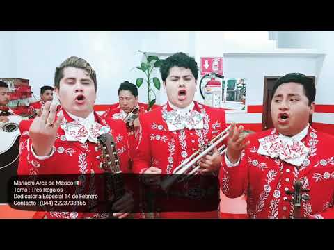 Mariachi Arce de México - Tres Regalos