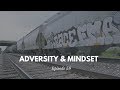 Adversity and Mindset