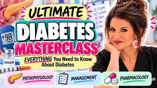 Ultimate Diabetes Masterclass: EVERYTHING You Need to Know for Nursing School & NCLEX!