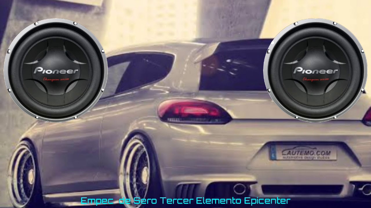 T3R Elemento- Empecé De Sero EPICENTER BASS