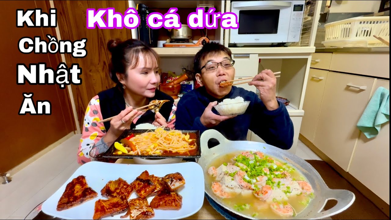japan Khô cá dứa canh tôm kiểu mới chồng Nhật ăn không nổi