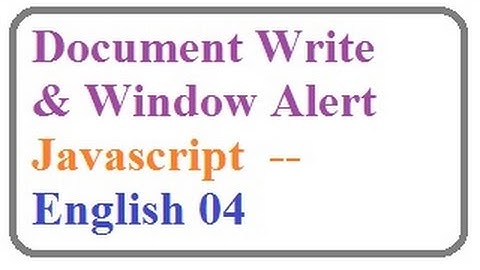 Document Write and Window Alert Methods in Javascript -- English 04-vlr training