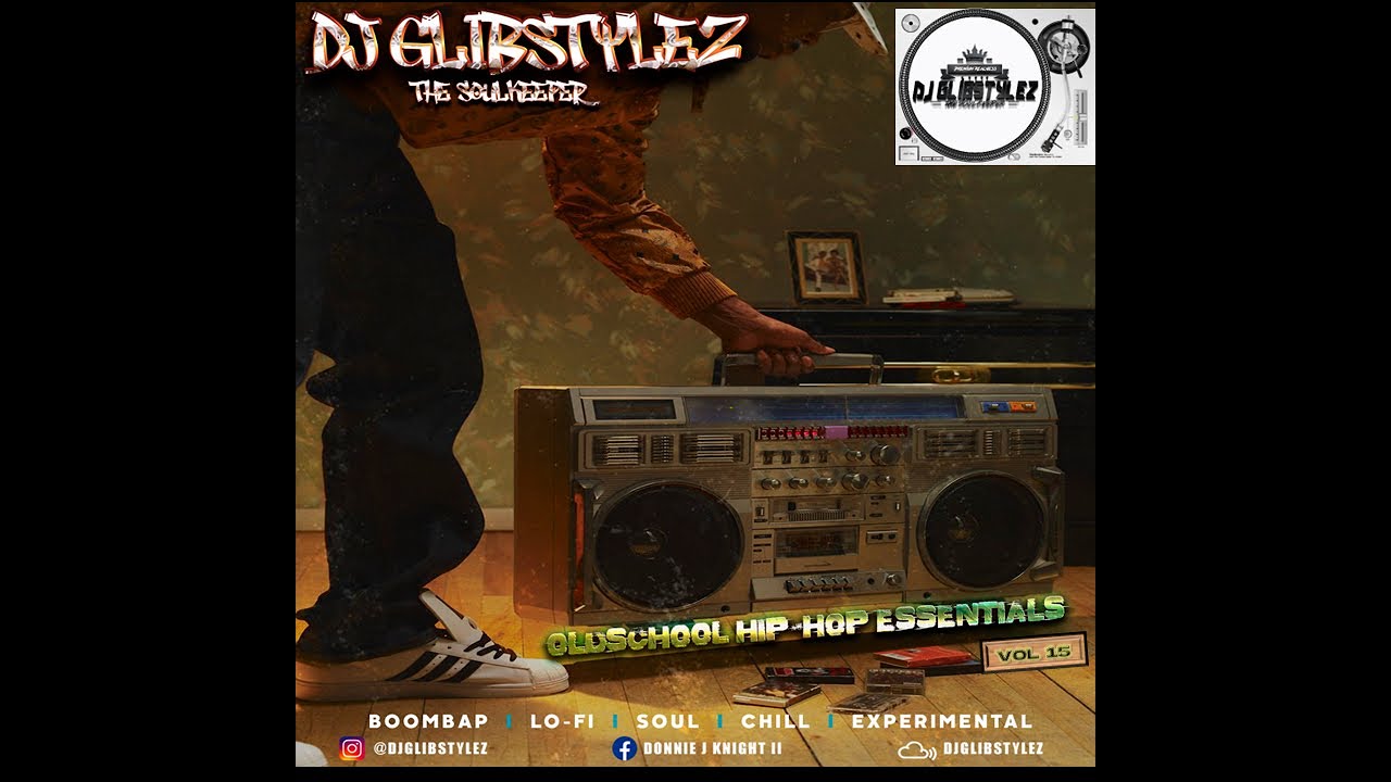 DJ GlibStylez - Oldschool Hip Hop Essentials Vol.15
