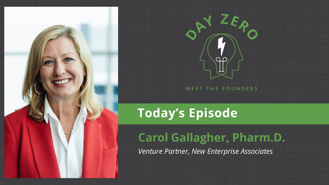 Investing in Pharmaceutical Leadership - Carol Gallagher, Venture Partner, New Enterprise Associates