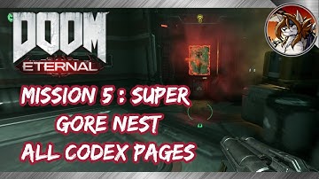 DOOM ETERNAL - All Codex Pages Locations in Mission 5 Super Gore Nest