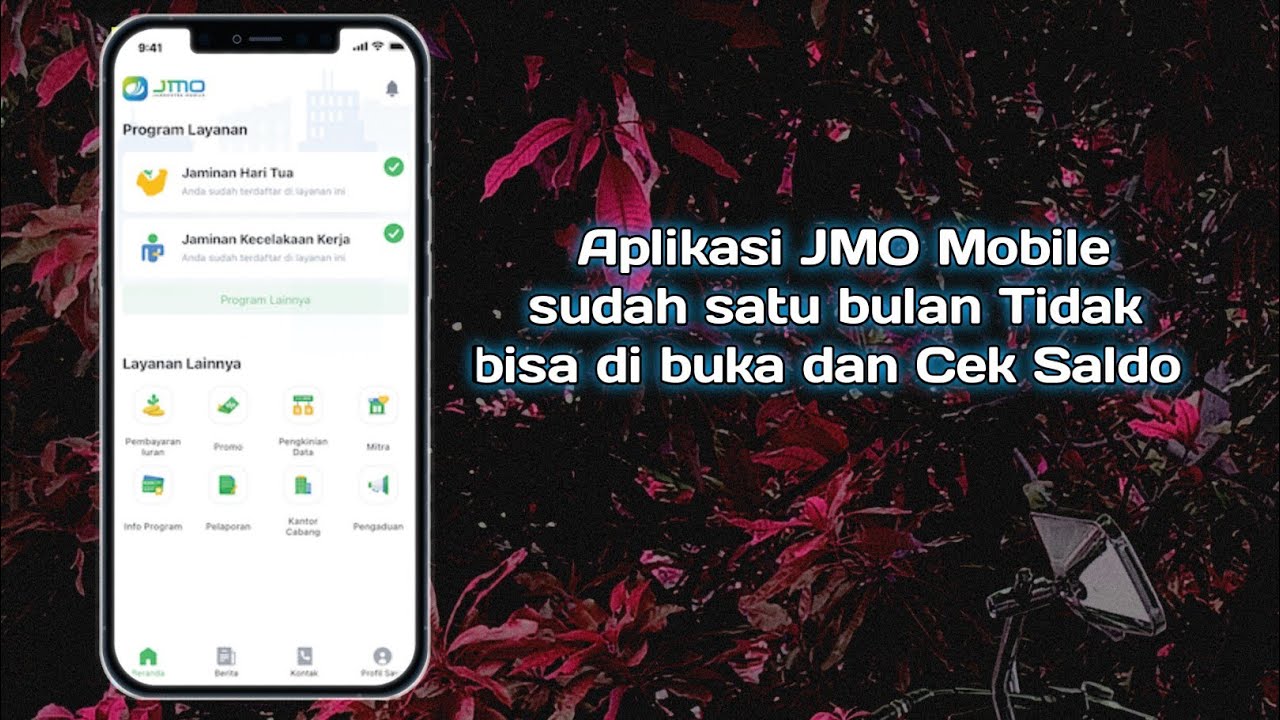 Aplikasi JMO Mobile Tidak bisa dibuka dan tidak bisa cek sado