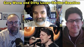 Cory Wong and Dirty LoopsThriller First Time Reaction