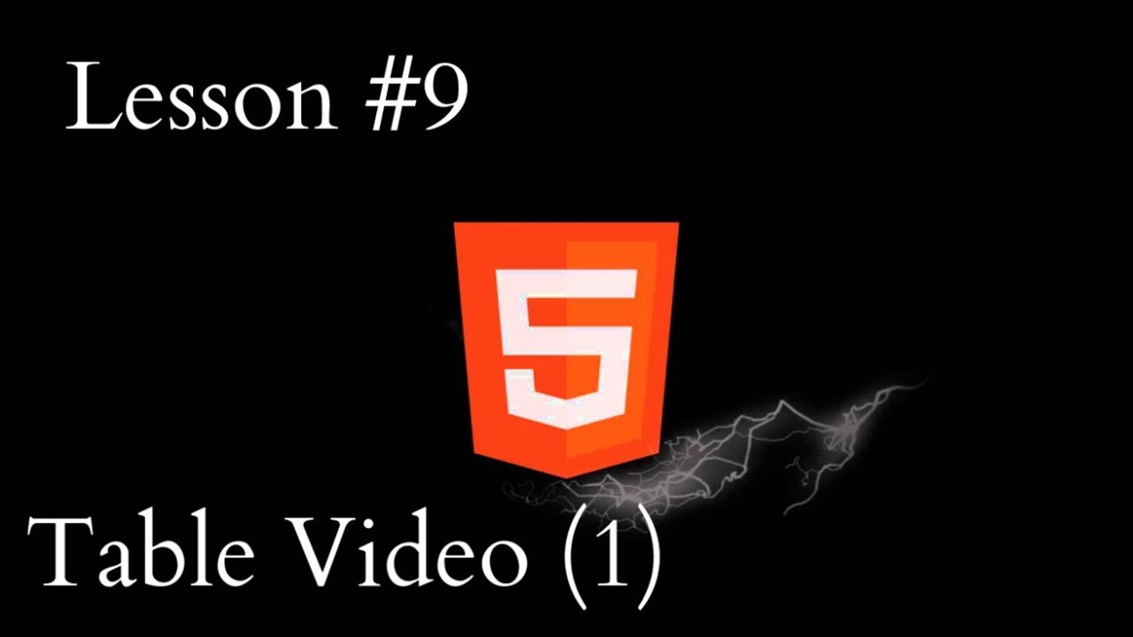 { HTML 5 } Tables(1) الدرس التاسع ] شرح الجداول ] - YouTube