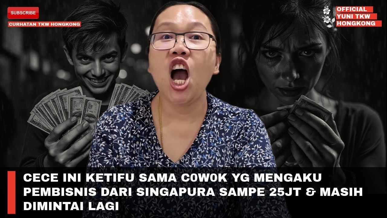 CECE INI KETIFU SAMA C0W0K YG MENGAKU PEMBISNIS DARI SINGAPURA SAMPE 25JT & MASIH DIMINTAI LAGI