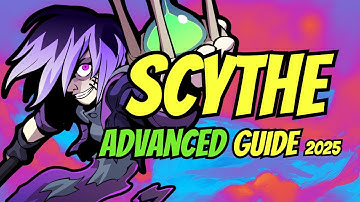 HOW TO MASTER SCYTHE - BRAWLHALLA GUIDE 2025