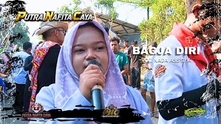 BAGJA DIRI VOC. NADA ASSYIFA || YANG EXLUSIVE PUTRA NAFITA CAYA TARA DIVA GROUP