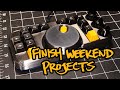 How to Finish Your Weekend Projects in One Weekend