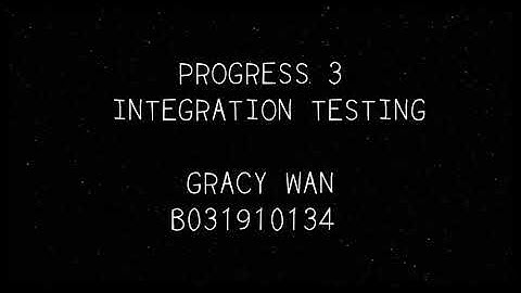 PROGRESS 3 BITS1213 OS : INTEGRATION TESTING