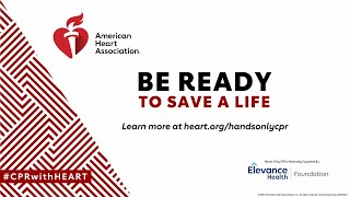 Be Ready to Save a Life. Learn Hands-Only CPR