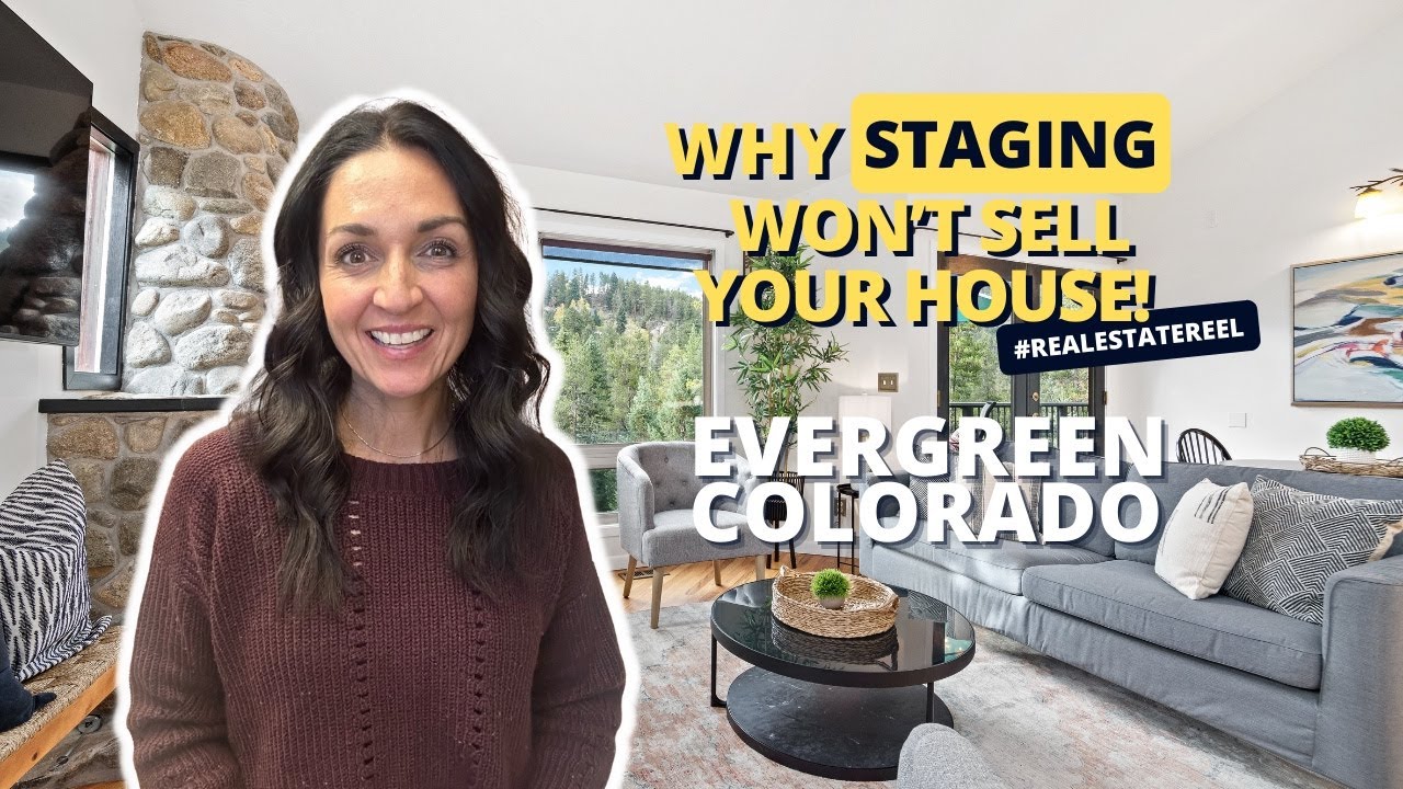 Evergreen Colorado: Is it worth it to stage a house?