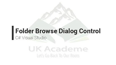 Folder Browse Dialog Control in C# Visual Studio