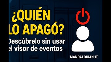 🔎💻 DESCUBRE QUIÉN APAGÓ EL EQUIPO / SERVIDOR 💥⚠️DESCÚBRELO EN SEGUNDOS