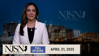 Full NJ Spotlight News: April 21, 2025 News