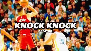 Knock Knock - Sofaygo Edit Audio