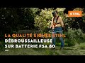 Quels sont les avantages de la dbroussailleuse sur batterie stihl fsa 80