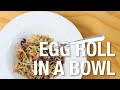 Recipe egg roll in bowl