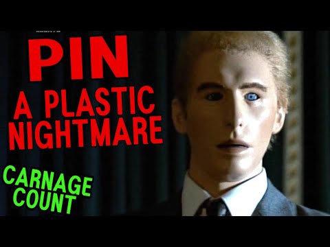 Pin: A Plastic Nightmare (1988) Carnage Count