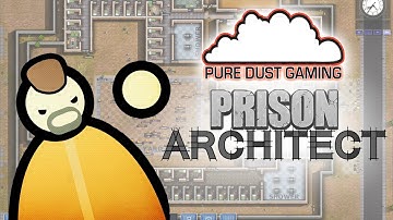 Prison Architect Episode 8: Protective Custody and Special Prisoner