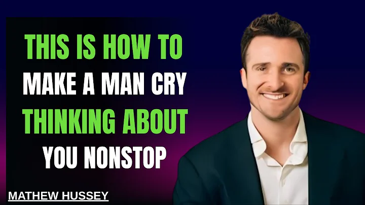 How To Make a Man Cry Thinking About You Nonstop (Secrets 99% of Women Don't Know) | Matthew Hussey