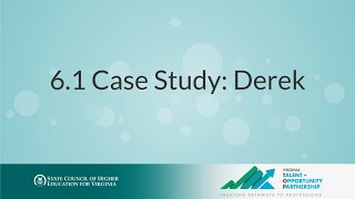 6 1 Case Study: Derek