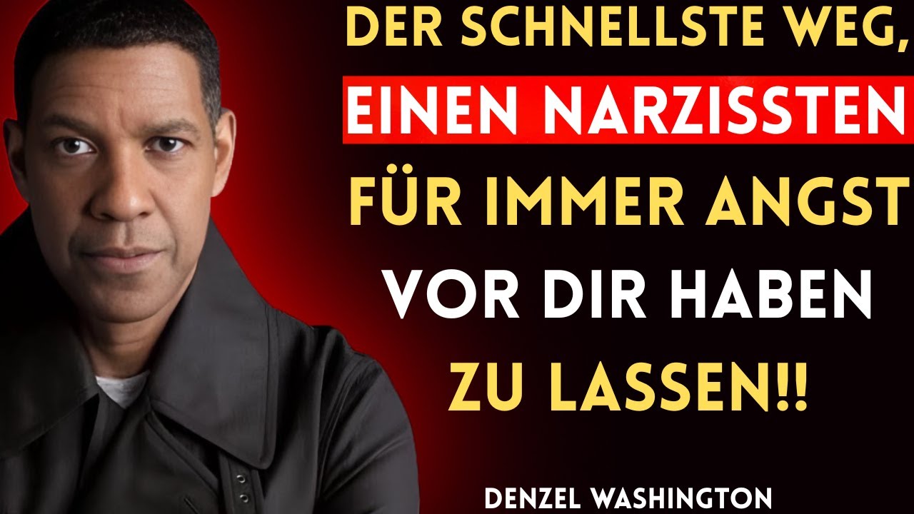 DER SCHNELLSTE WEG, EINEM NARZISSTEN FÜR IMMER ANGST EINZUJAGEN | DENZEL WASHINGTON