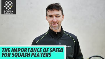 The importance of speed for squash players - Introduction