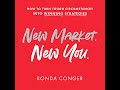 New Market New You: How To Turn Tough Circumstances Into Winning Strategies by Ronda Conger