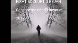 Bejan ft firat bozkurt