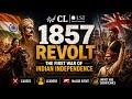 The Revolt of 1857: India's Modern History | Current Affairs for Law Entrance Exam