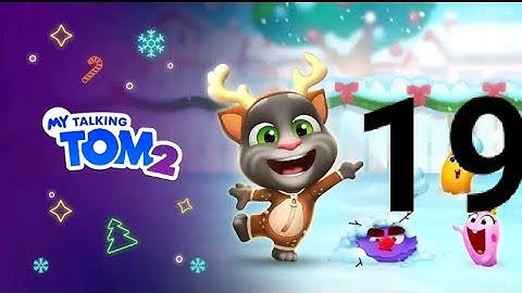Talking Tom 2 Gameplay walkthrough part 19