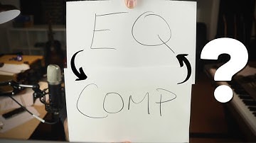 Which comes first: EQ or Compression?