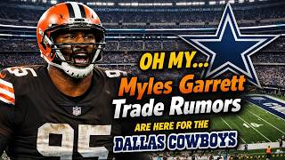 BREAKING: Dallas Cowboys Linked To Blockbuster Myles Garrett Trade 🤯 NFL World Reacts Fast!
