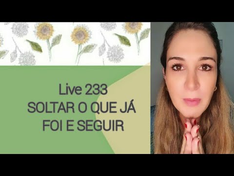 Live233: SE JÁ FOI, O QUE VOCÊ SEGURA?