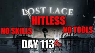 Beating Lost Lace Hitless until a Silksong DLC releases, Tool-less, Needle Only. Day 113