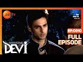 Maharakshak Devi - HIndi Serial - Full Episode - 10 - Umang Jain, Rohit Bakshi, Indraneil - Zee TV