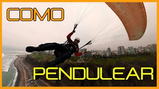 How to PENDULATE in PARAGLIDING SAFELY!