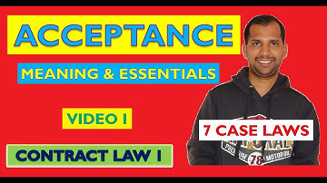 Acceptance | Meaning and Essentials | The Contract Act, 1872