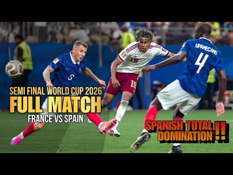 F200M x arena77 - The Spanish Masterclass: FRANCE VS SPAIN FULL MATCH | World Cup 2026 Semi-Final