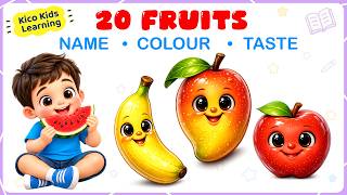 20 Fruits Name for Kids | Colour, Taste & Where They Grow | Learn Fruits in English