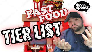 FAST FOOD TIER LIST #ISAIDWHATISAID