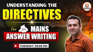 Understanding the Directives for PCS Mains Answer Writing | By - Raj Sir