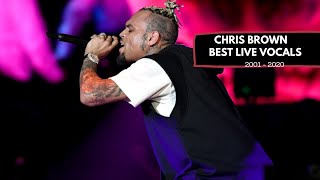 Chris Brown Best Live Vocals 2005 - 2020 (Update 15 Years Of Breezy)