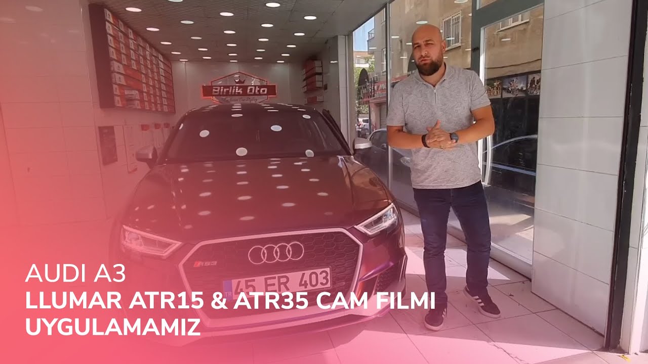 Audi A3 // LLumar ATR15 & ATR35 Cam Filmi Uygulamamız