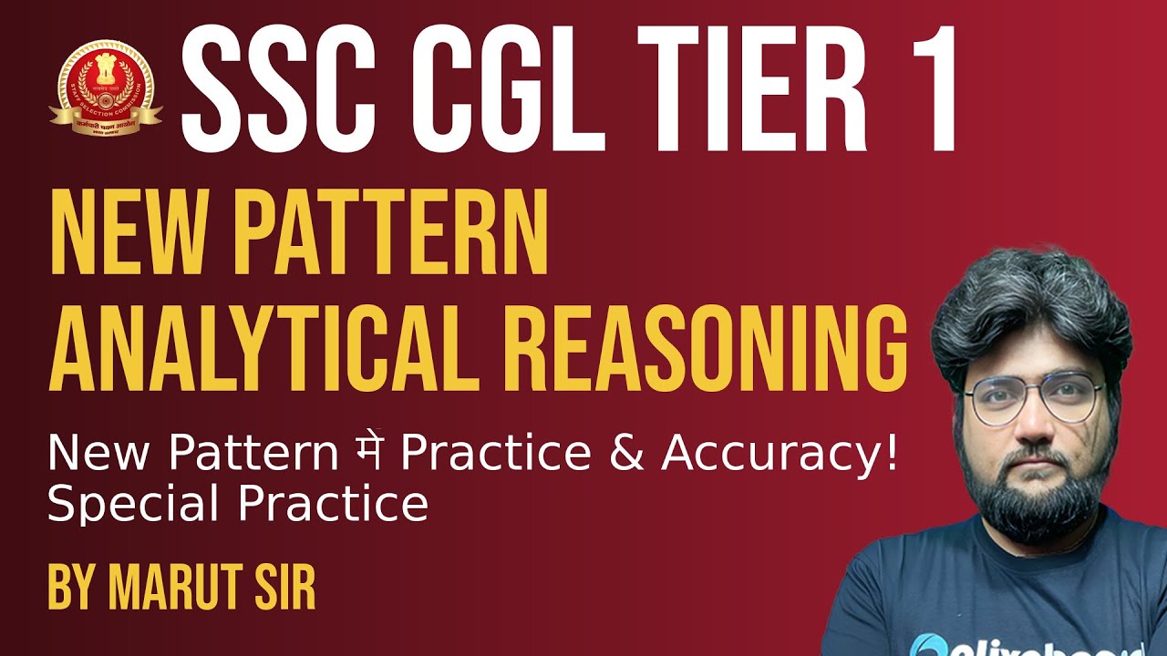 SSC CGL Tier 1 Reasoning 2025 | New Pattern | Analytical Reasoning - Part 1 | Practice & Accuracy